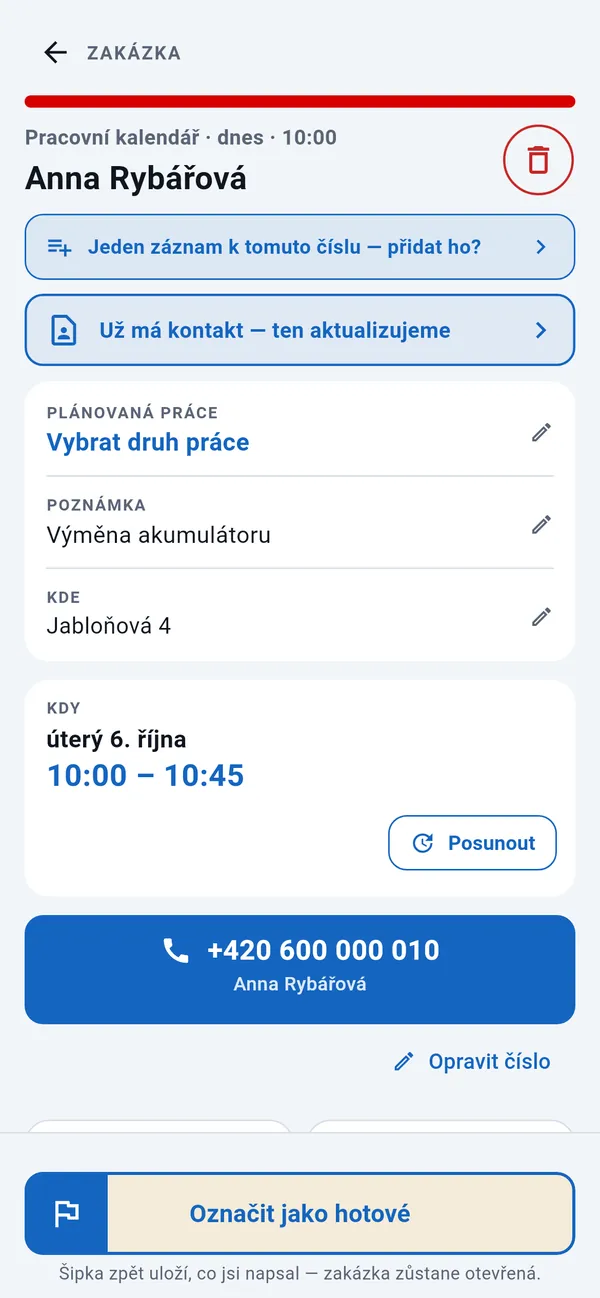 Stránka zakázky: druh práce, poznámka, adresa a čas, tlačítko pro hovor a tlačítko Označit jako hotové.