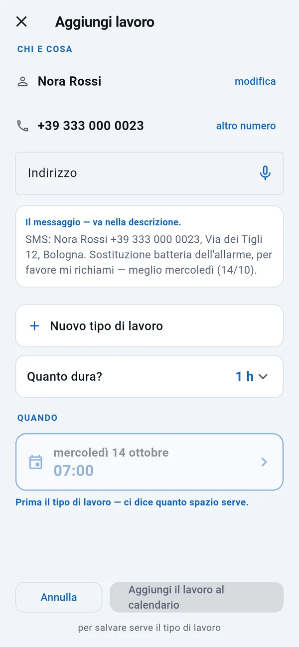 Aggiungi lavoro: nome e numero compilati, campo indirizzo vuoto, il messaggio del cliente, tipo di lavoro, durata e il giorno preso dal messaggio.