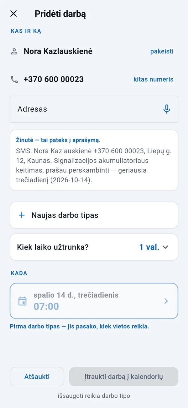 „Pridėti darbą“: užpildyti vardas ir telefono numeris, tuščias adreso laukas, kliento žinutė, darbo tipas, trukmė ir iš žinutės paimta diena.