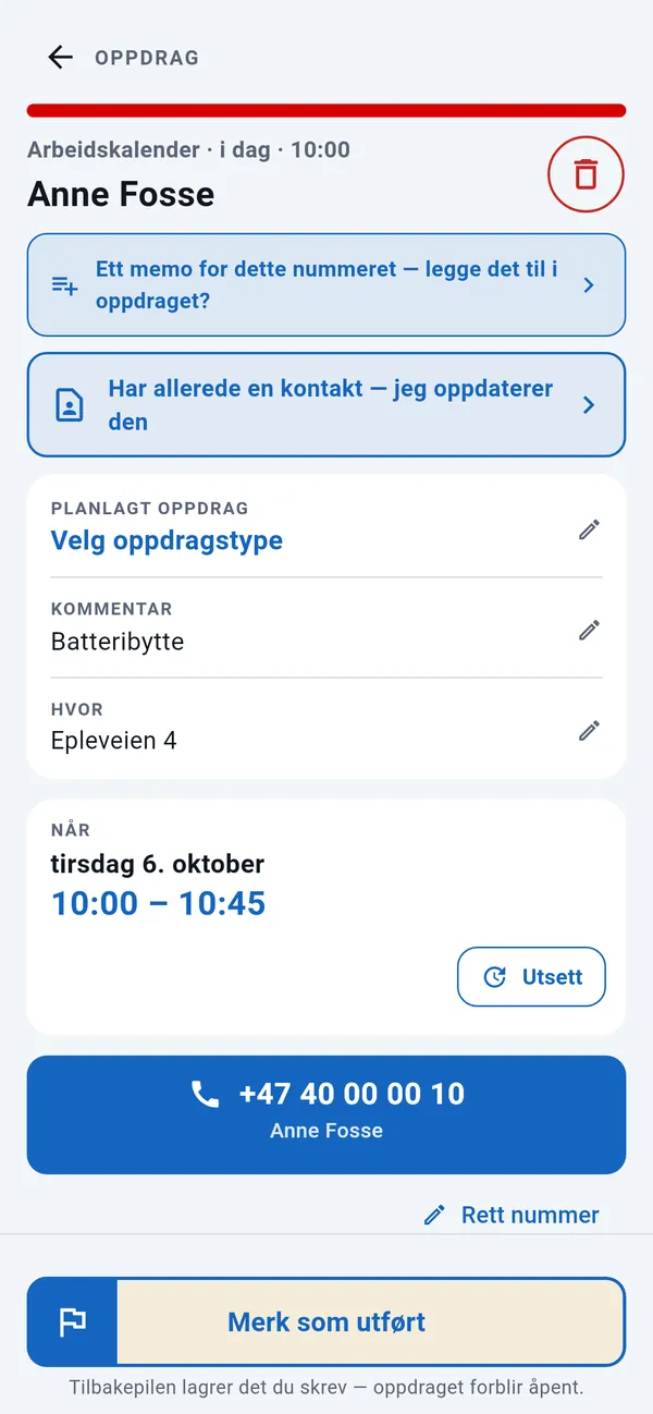 Oppdragsside: oppdragstype, kommentar, adresse og tidspunkt med Utsett-knappen, en ringeknapp og knappen Merk som utført.