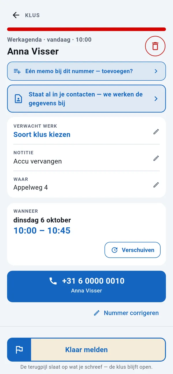 Kluspagina: soort klus, notitie, adres en tijd, met een belknop en de knop Klaar melden.