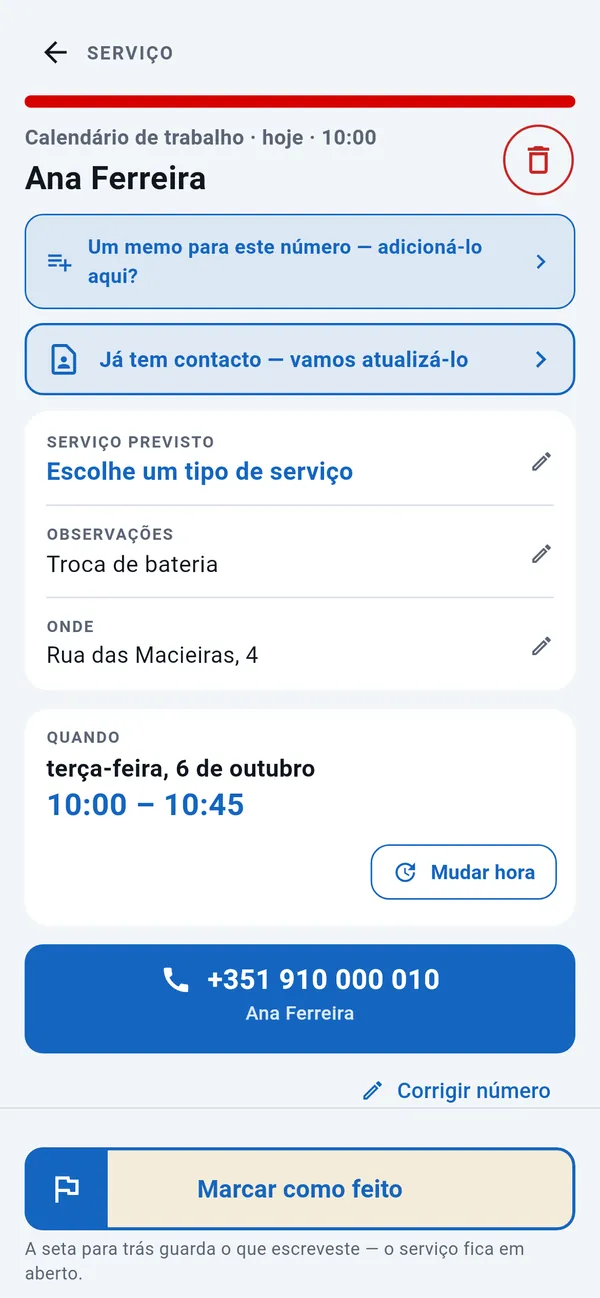 Página do serviço: tipo de serviço, observações, morada e hora, com o botão Mudar hora, um botão de chamada e o botão Marcar como feito.