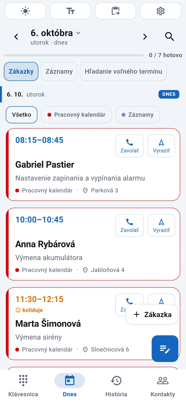 Karta Dnes v aplikácii WorkDialer: zoznam dnešných zákaziek s časom, menom zákazníka, druhom práce a adresou.