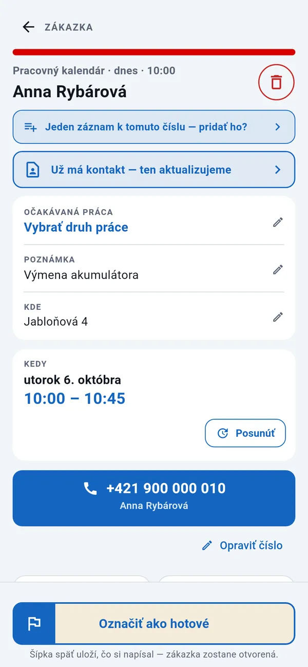 Karta zákazky: druh práce, poznámka, adresa a čas, tlačidlo na hovor a tlačidlo Označiť ako hotové.
