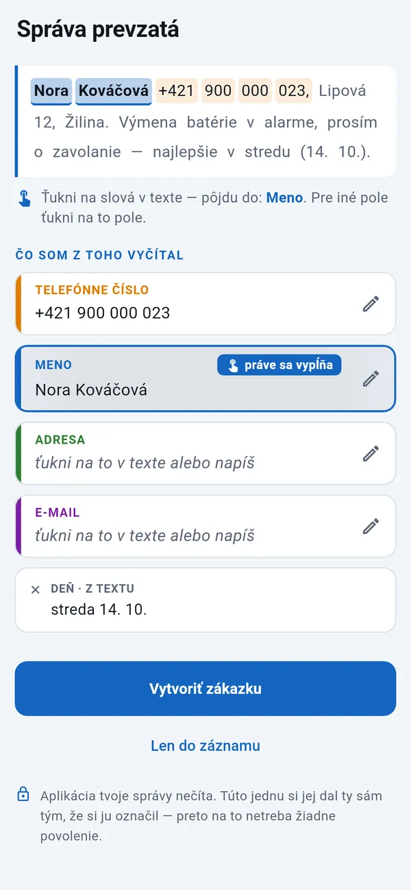 Vložená SMS s vyčítaným telefónnym číslom a dňom, meno sa práve vypĺňa; polia pre adresu a e-mail na ťuknutie; pod nimi tlačidlo Vytvoriť zákazku.