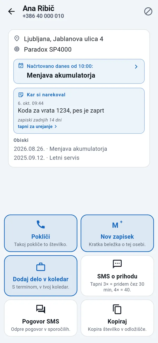 Stran stranke z naslovom, načrtovanim delom, preteklimi obiski in hitrimi ploščicami: Pokliči, Nov zapisek, Dodaj delo v koledar, SMS o prihodu.